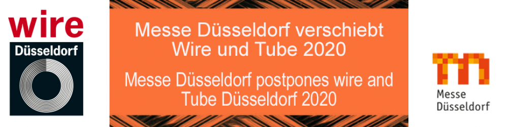Messe Düsseldorf verschiebt Wire und Tube 2020
